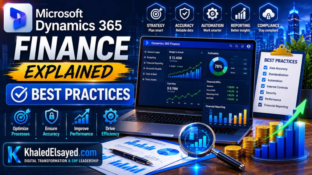 Microsoft Dynamics 365 Finance Explained 5 05 Best Practices